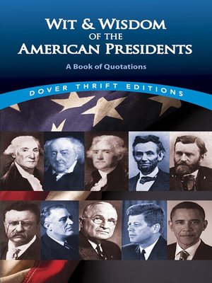 Wit and Wisdom of the American Presidents - ebook